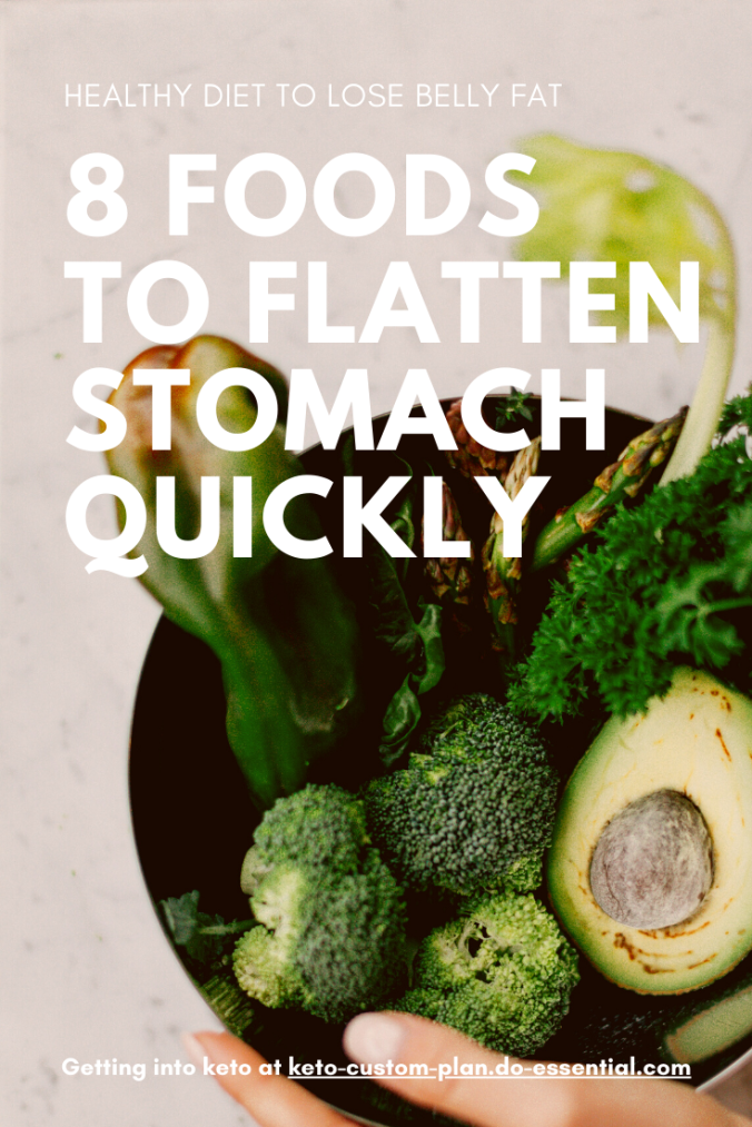 Foods to flatten stomach quickly